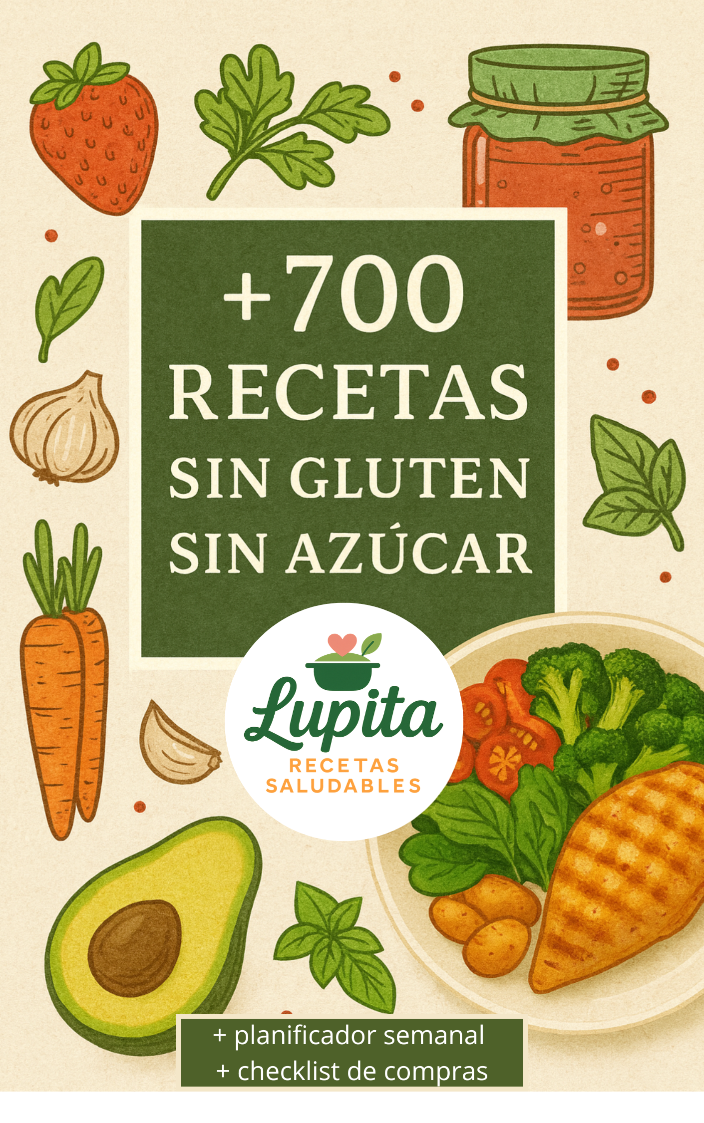 700 recetas sin gluten y sin azúcar+ planificador semanal +check list de compras